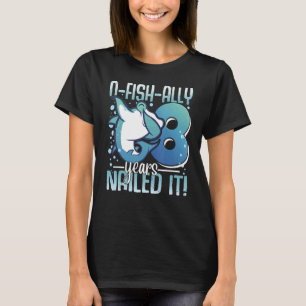 Camiseta O-Fish-Ally Menino de 8 Anos de Tubarão Aniversári