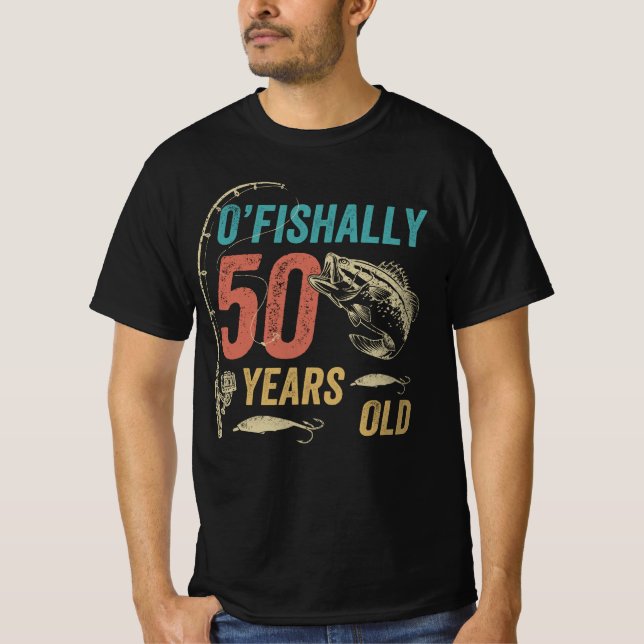 Camiseta O’fishally 50 Anos, Pai De Pesca Engraçado Vovô (Frente)