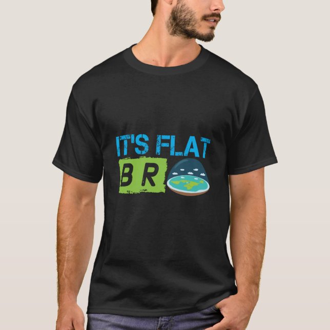 Camiseta O Flat Bro Flat Earth Society Flat Earther Flat (Frente)