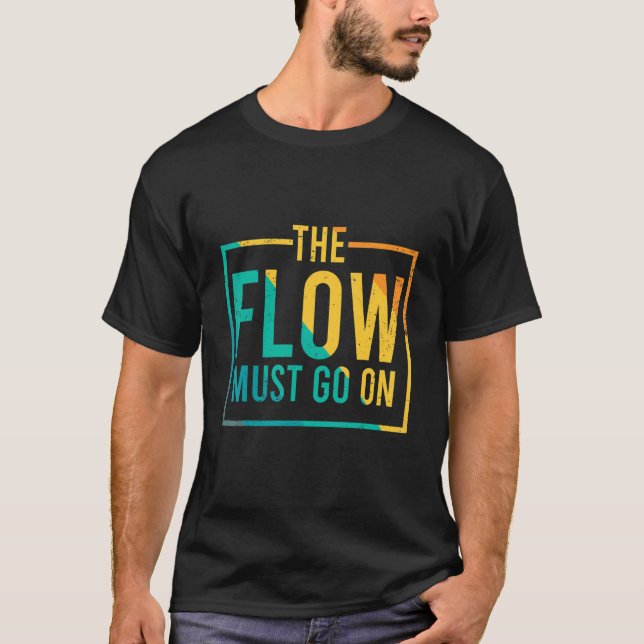 Camiseta O Fluxo Tem Que Ser Em Capoeira (Frente)