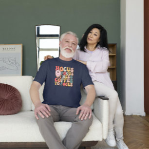 Camiseta O foco do foco precisa de café para focalizar a ti