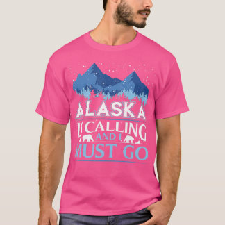 Camiseta O Funny Alaska Está Ligando E Eu Tenho Que Ir Desi