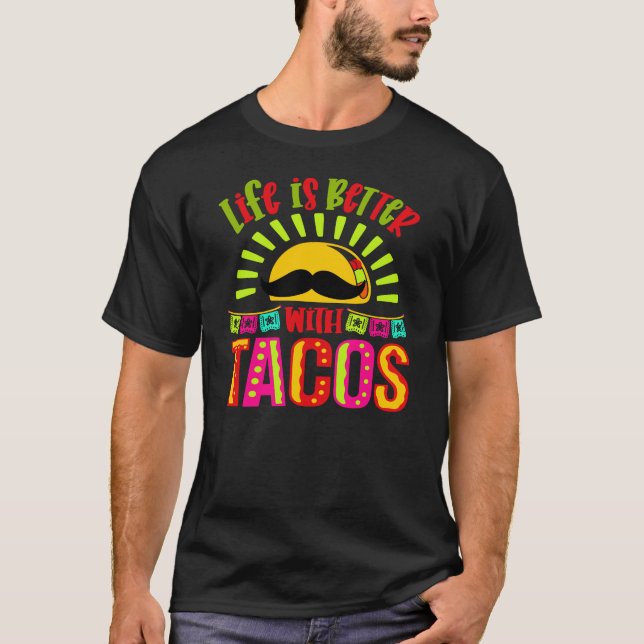 CAMISETA O FUNNY TACOS LIFE É MELHOR COM TACOS CINCO DE MAI (Frente)