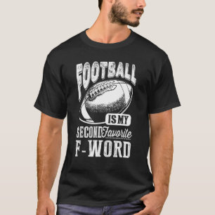 Camiseta O Futebol De Fantasia É O Meu Segundo Favorito