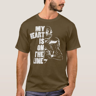 Camiseta O Futebol Que Meu Coração Está Na Linha Do Lineman