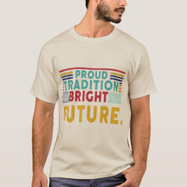 Camiseta O Futuro Brilhante da Tradição