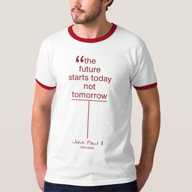 Camiseta O futuro começa hoje não amanhã (Frente)