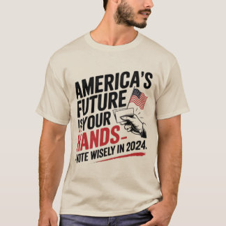 Camiseta O futuro da América está nas vossas mãos - Votem s