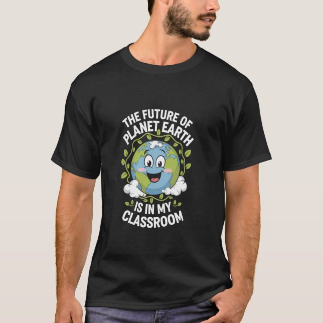 Camiseta O Futuro da Sala de Aula do Planeta Terra (Frente)