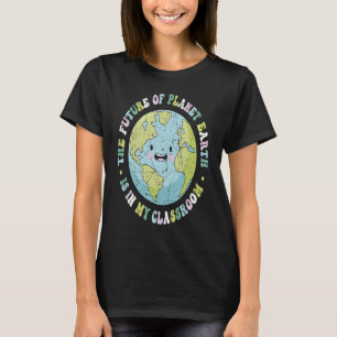 Camiseta O Futuro Do Planeta Terra Está No Meu Teac De Sala