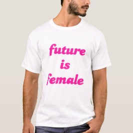 Camiseta O futuro é feminino