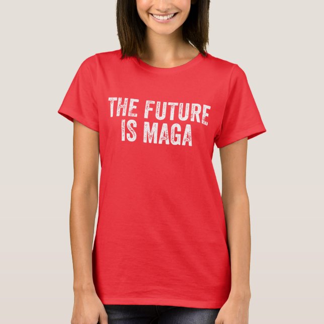 Camiseta O Futuro É MAGA - Eleições 2024 (Frente)
