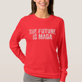 Camiseta O Futuro É MAGA - Eleições 2024