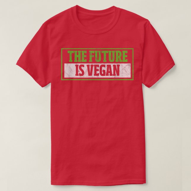Camiseta O Futuro É O Veganismo Vegetariano Afetado (Frente do Design)