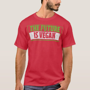 Camiseta O Futuro É O Veganismo Vegetariano Afetado