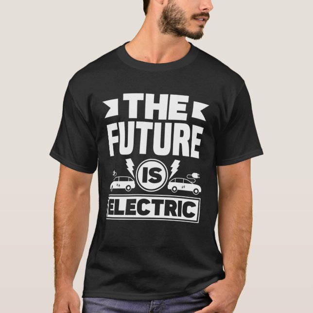 Camiseta O futuro é Veículo Elétrico de Bateria EV 1 (Frente)