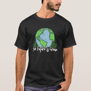 Camiseta O Futuro É Verde Planeta Mudança Climática Engra