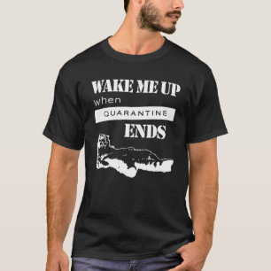 Camiseta O gato cansado diz que me acordar quando a quarent