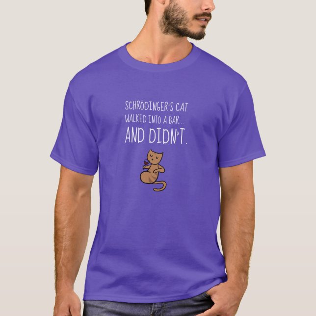 Camiseta O gato de Schrödinger andou em um roxo do bar (Frente)