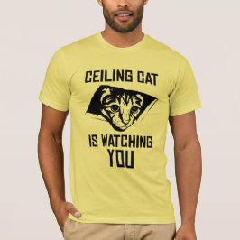 Camiseta O gato do teto está olhando-o!
