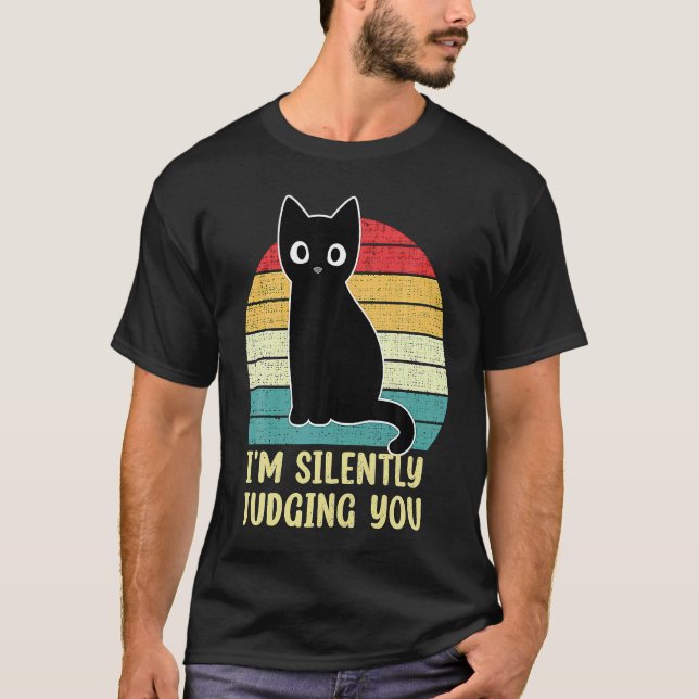 Camiseta O Gato Negro I Estou A Julgá-Lo Silenciosamente A  (Frente)
