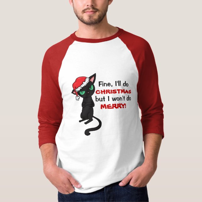 Camiseta O gato preto mal-humorado não será Feliz Natal (Frente)