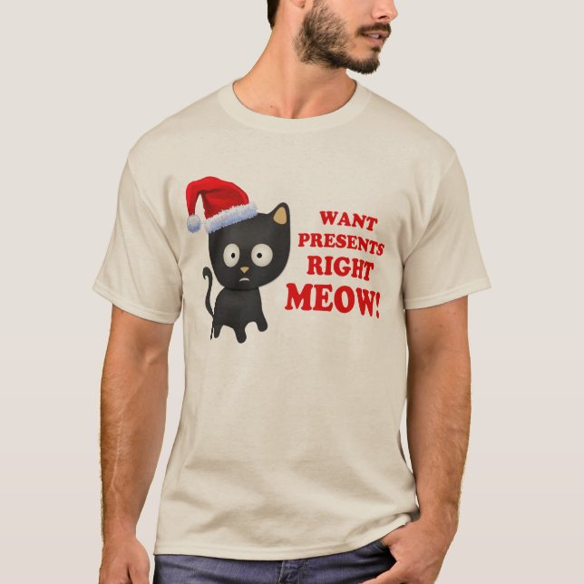 Camiseta O gato quer o Meow direito dos presentes de Natal (Frente)