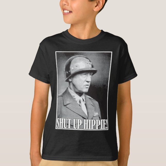 Camiseta O general Patton diz o Hippie acima fechado! (Frente)