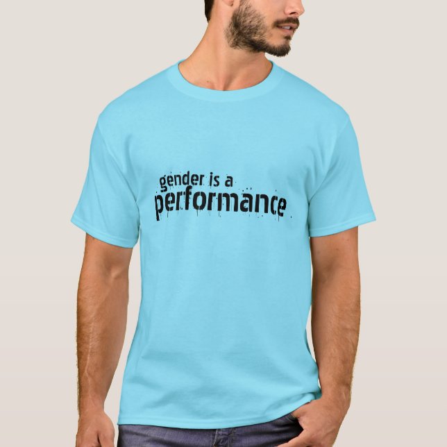 Camiseta O género é um desempenho (Frente)