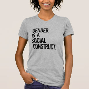 Camiseta O gênero é uma construção social