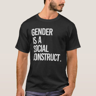 Camiseta O gênero é uma construção social
