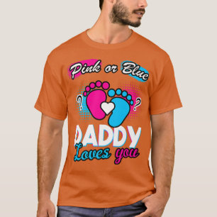 Camiseta O Gênero Reveal Rosa Ou Pai Azul Te Ama Grávnano