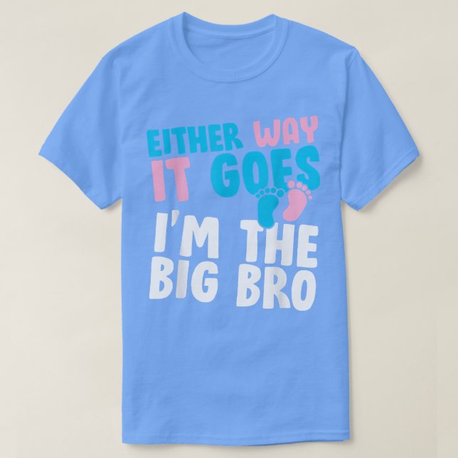 Camiseta O gênero revela de qualquer jeito que vai, eu sou  (Frente do Design)