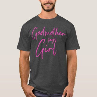 Camiseta O gênero revela madrinha diz que a menina que corr