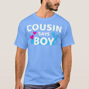 Camiseta O gênero revela primo diz que o menino que combina