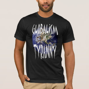 Camiseta O globalismo é tirania