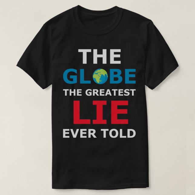 Camiseta O Globo A Maior Vida Que Já Contou Terra Plana (Frente do Design)