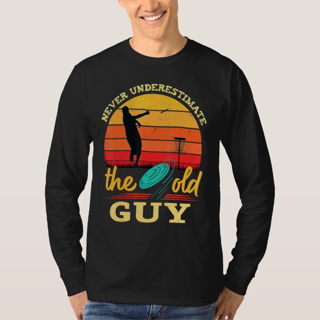 Camiseta O Golf De Disco Mens Nunca Subestima A Antiga Cara (Frente)