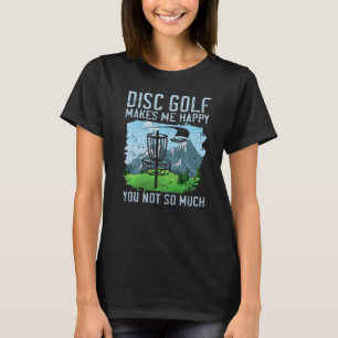 Camiseta O Golfe Do Disco Me Faz Feliz Que Você Não Tem Tan