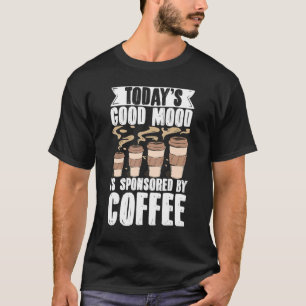 Camiseta O Goo de hoje é patrocinado pelo Cafein Barista do