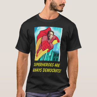 Camiseta o gorehero, super-herói é sempre Democratas!