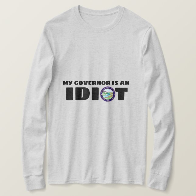 Camiseta O governador de Dakota do Sul é um idiota (Frente do Design)