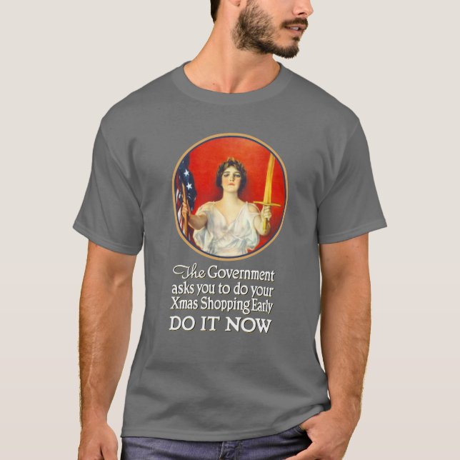 Camiseta O governo precisa-o de comprar cedo! (Frente)