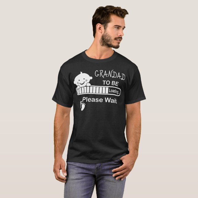 Camiseta O Grandad a carregar por favor espera o Tshirt (Frente Completa)