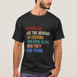 Camiseta O Grande É O Recompensa Por Manter A Sua Viva