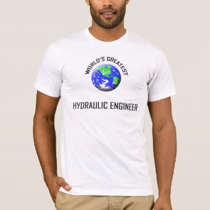 Camiseta O grande engenheiro hidráulico do mundo
