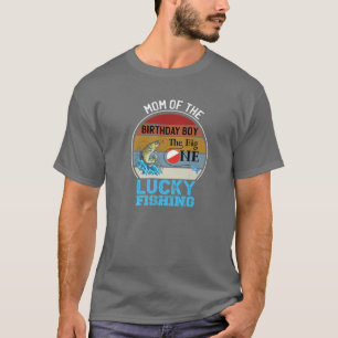 Camiseta O Grande Tema De Um Aniversário A Pescar A Mãe Do 