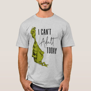 Camiseta O Grpolegadas Não posso adultar hoje T-Shirt