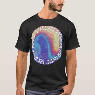 Camiseta O Grupo Jogou Música Em Batchelor Da Idade Do Espa