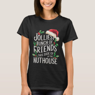 Camiseta O grupo mais alegre de amigos Natal Correspondênci